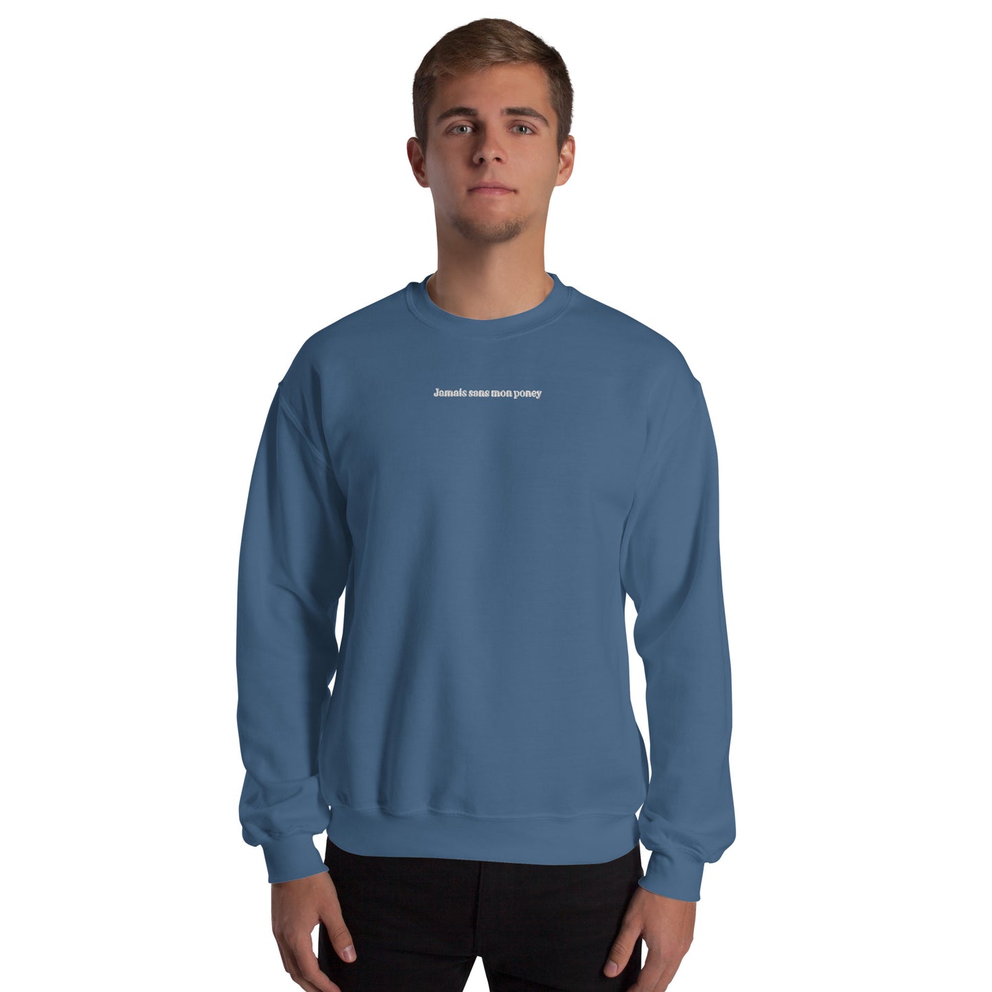 Sweat à Col Rond Homme brodé Jamais sans mon Poney