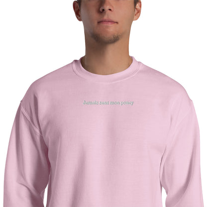 Sweat à Col Rond Homme brodé Jamais sans mon Poney