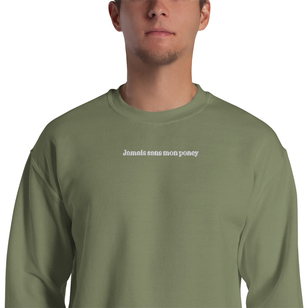Sweat à Col Rond Homme brodé Jamais sans mon Poney