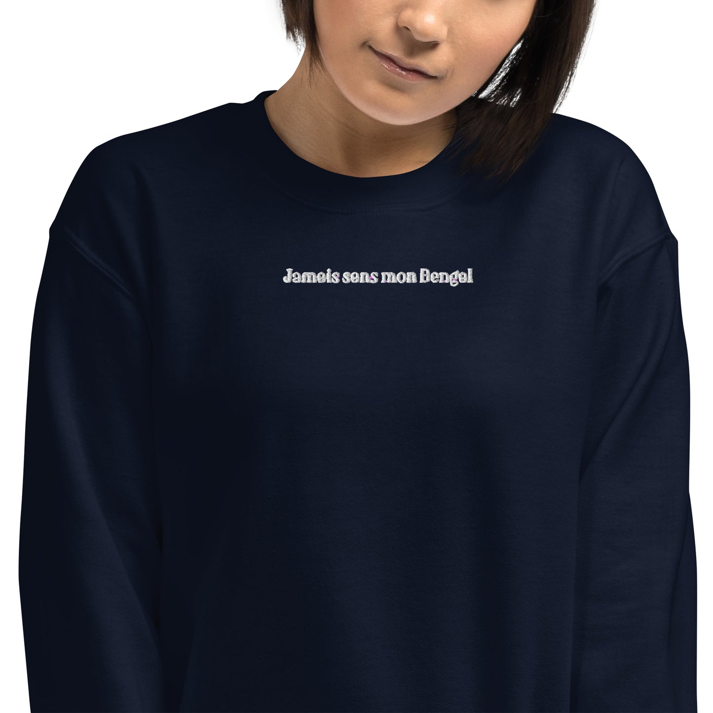 Sweat à Col Rond Femme brodé Jamais sans mon Bengal